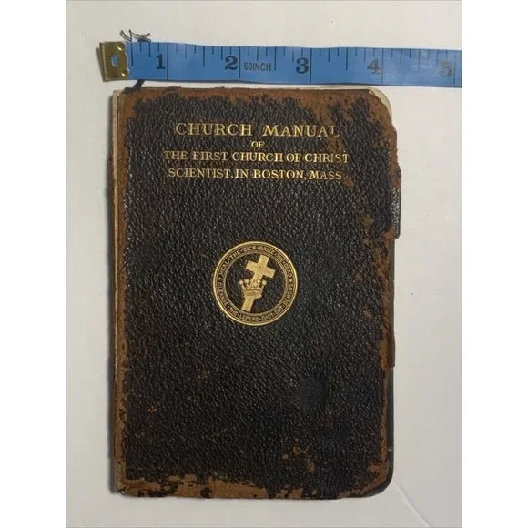 Church Manual Of The First Church Of Christ, Scientist In Boston, MASS - 1917